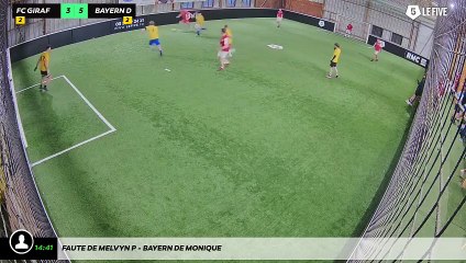 Faute de Melvyn P - Bayern De Monique