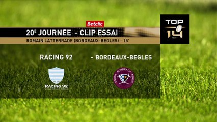 TOP 14 - Essai de Romain LATTERRADE (UBB) - Racing 92 - Union Bordeaux-Bègles