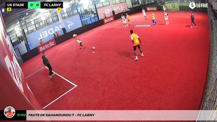 Faute de Sahanounou T - Fc Larny