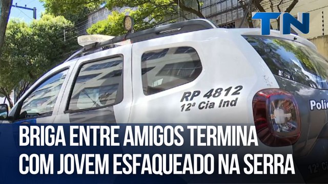 Briga entre amigos termina com jovem esfaqueado na Serra