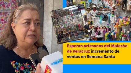 Esperan artesanos del Malecón de Veracruz incremento de ventas en Semana Santa