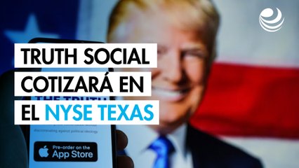 Truth Social cotizará en el NYSE Texas además del Nasdaq
