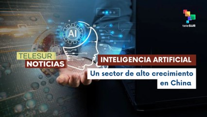 China promueve el desarrollo de la inteligencia artificial