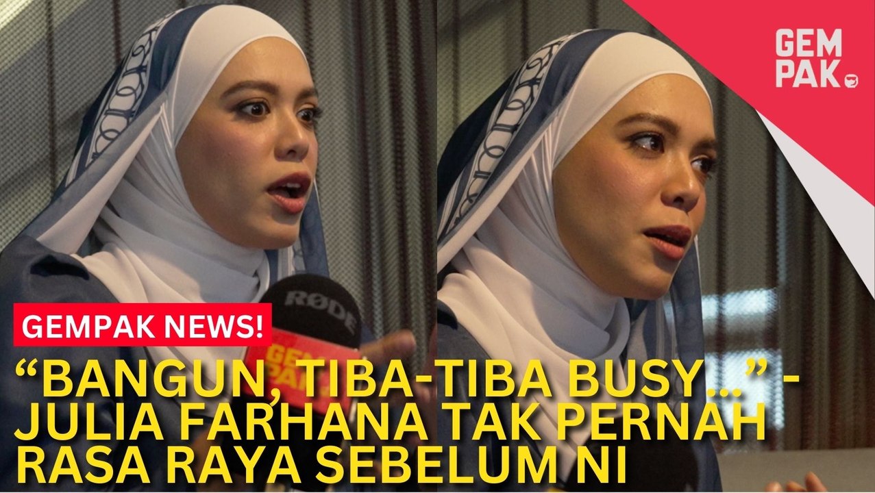 #GempakVideoNews : Julia Farhana Tak Pernah Merasa Sambut Hari Raya – “Bapa Saya Asal Itali, Ibu Pula Orang Sabah”