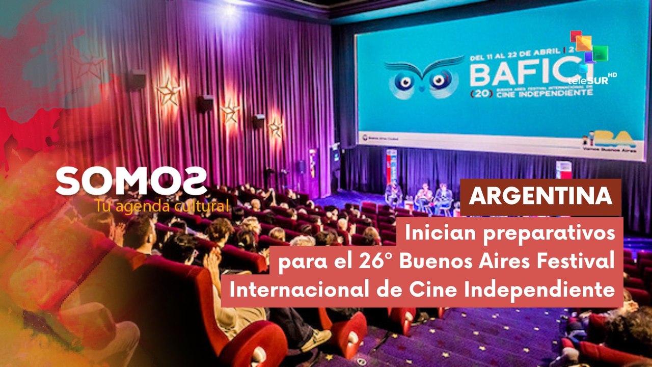 26ª edición del "Buenos Aires Festival Internacional de Cine Independiente" SOMOS 31-03-2025