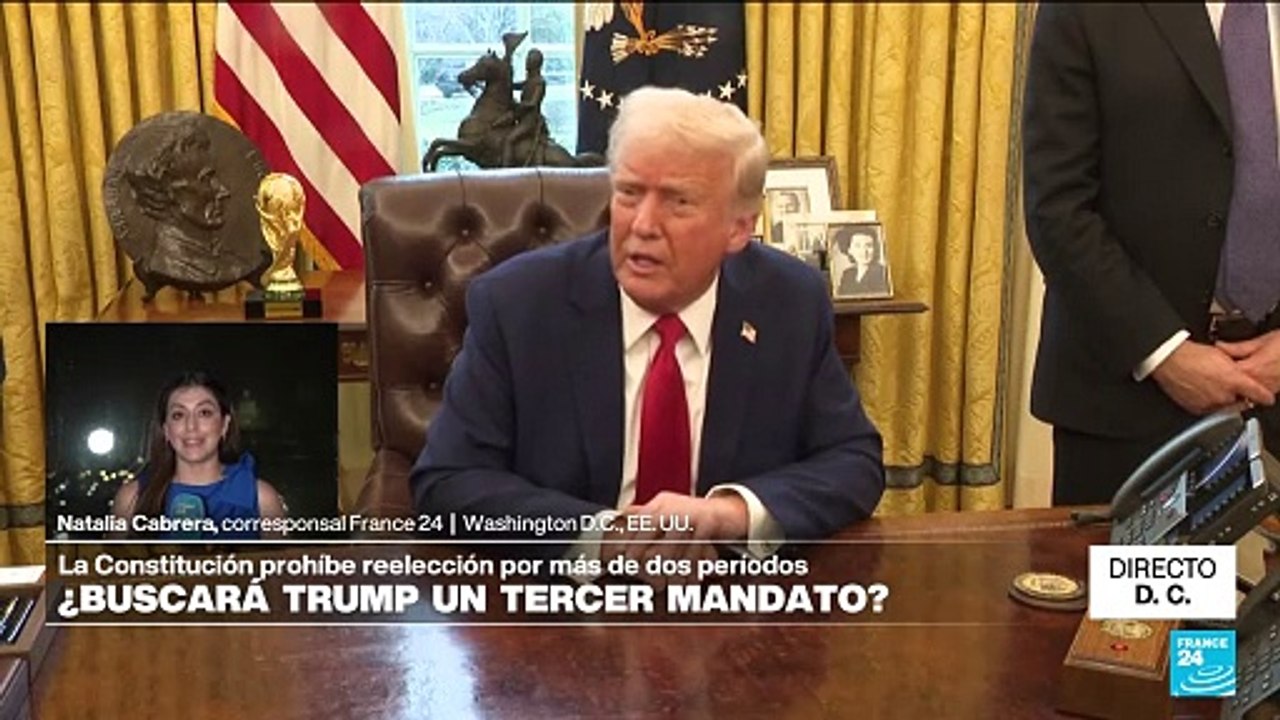 Directo D.C. y las intenciones de Trump de buscar un tercer mandato