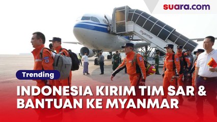 Indonesia Gerak Cepat, Kirim Tim SAR dan Bantuan Medis ke Myanmar Pasca Gempa Dahsyat