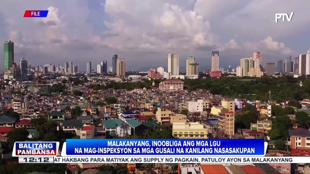 Malacañang, inoobliga ang mga LGU na mag-inspeksyon sa mga gusali na kanilang nasasakupan;