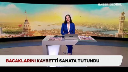 Bacaklarını kaybetti sanata tutundu: Depremde uzuvlarını kaybedenlere ilham olmak istiyor