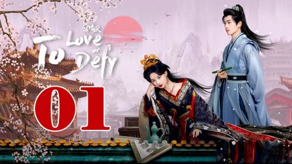 To Love or to Defy - Episode 1 (English Subtitle)