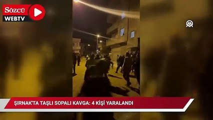 Şırnak'ta taşlı sopalı kavga: 4 kişi yaralandı