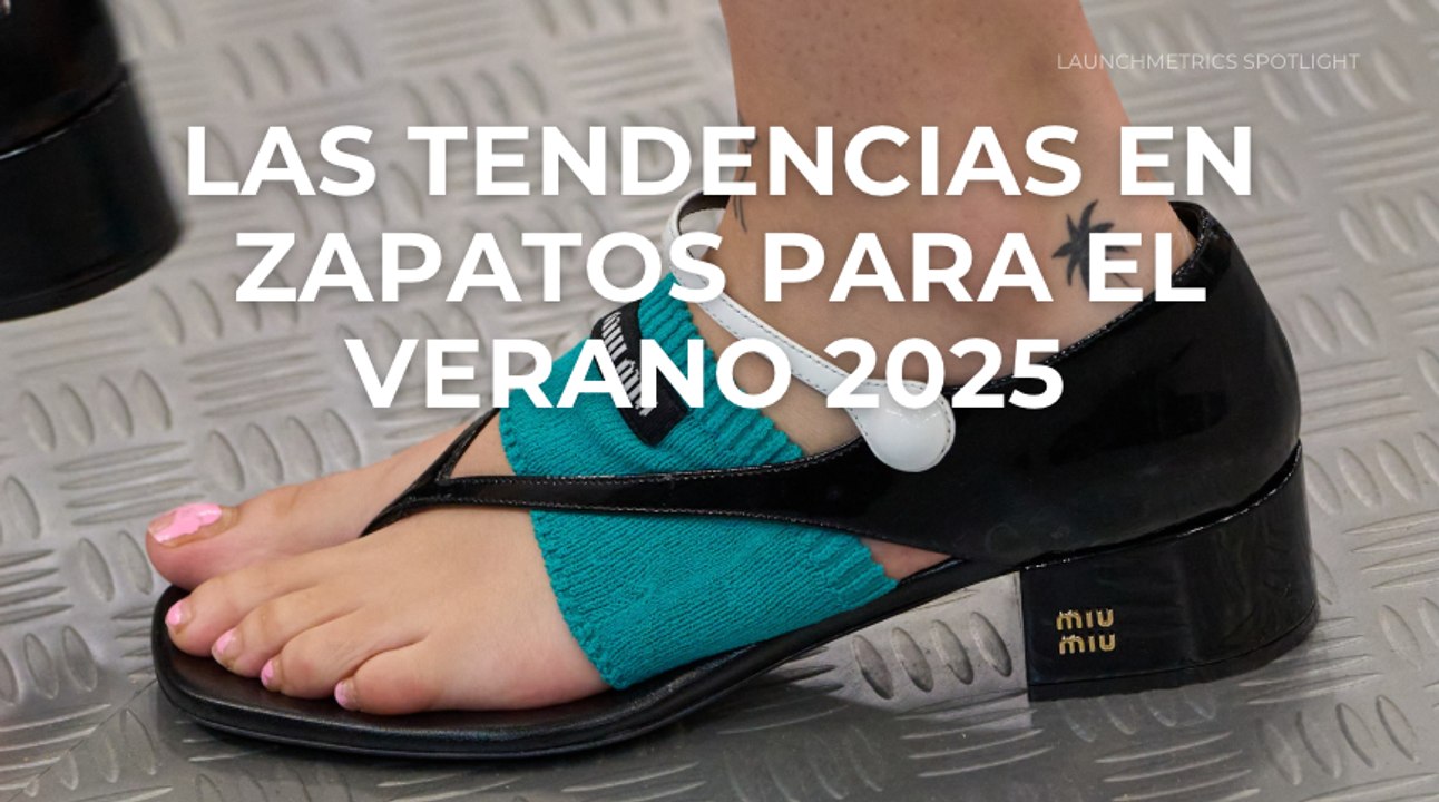 Las tendencias en zapatos para el verano 2025