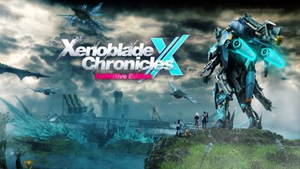 Xenoblade Chronicles X Definitive Edition Official Quick Start Guide Overview Trailer