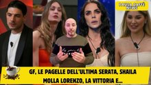 GF, le pagelle dell’ultima serata, Shaila molla Lorenzo, la vittoria e...