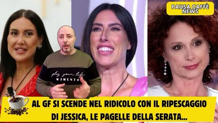 Al GF si scende nel ridicolo con il ripescaggio di Jessica, le pagelle della serata...