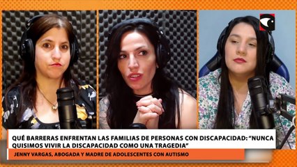Qué barreras enfrentan las familias de personas con discapacidad “Nunca quisimos vivir la discapacidad como una tragedia”