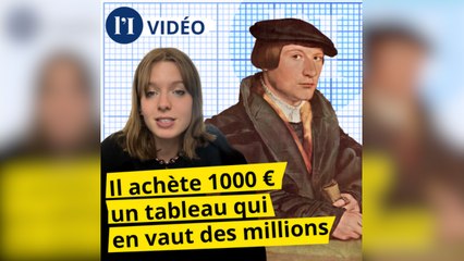 Il achète 1000€ un tableau qui en vaut des millions
