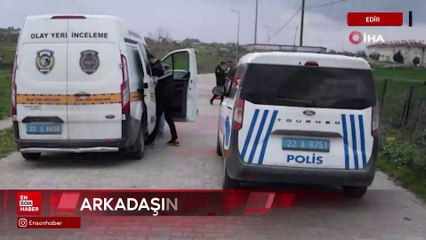Edirne'de arkadaşını boğazından bıçakladı