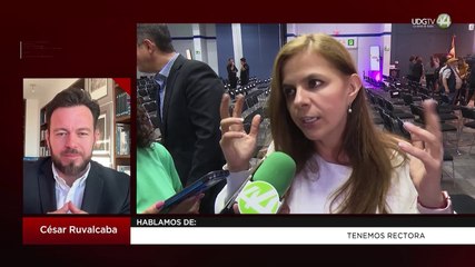 Tenemos Rectora | César Ruvalcaba