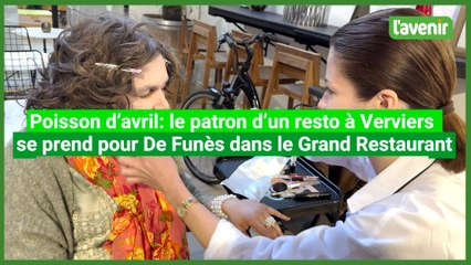 Poisson d'avril : Le patron du restaurant L'Etoile à Verviers piège son personnel comme Louis de Funès dans le Grand Restaurant