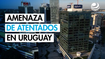 Ola de amenazas de atentados sacuden la calma de Uruguay