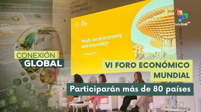 España recibe el VI Foro Mundial de Desarrollo Económico Local