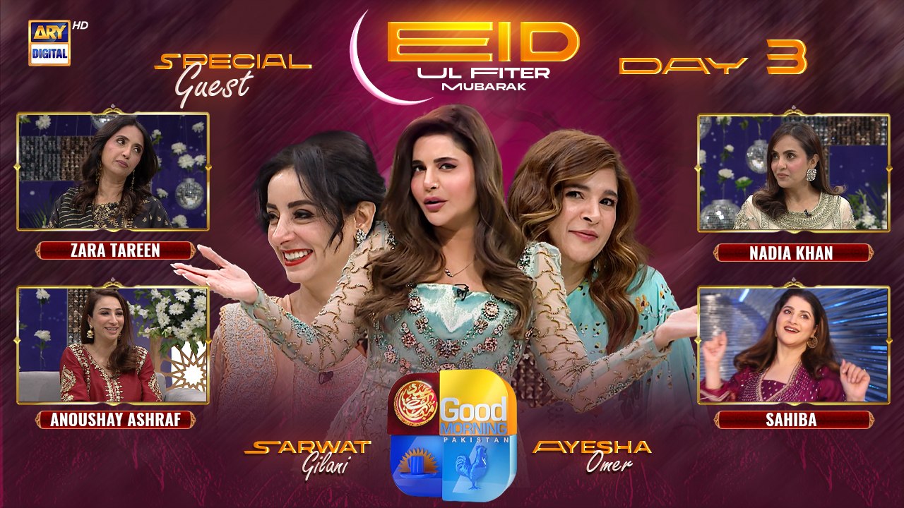 Good Morning Pakistan | Sarah Khan & Falak Shabbir | Eid Day 3 | 2nd April  2025 | ARY Digital