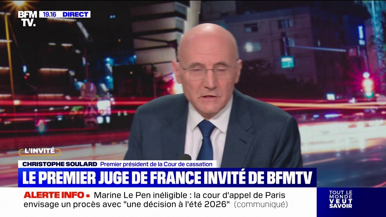 Décision en appel "à l'été 2026": "La Justice française est consciente des conséquences politiques des décisions qu'elle rend", affirme Christophe Soulard, président de la Cour de cassation