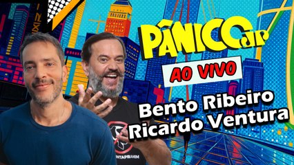 BENTO RIBEIRO E RICARDO VENTURA | PÂNICO - 01/04/2025