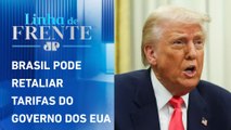 Senado aprova projeto de reciprocidade tarifária em resposta a Trump | LINHA DE FRENTE