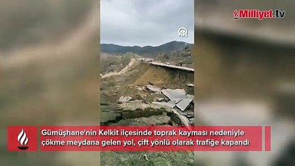Toprak kayması sonucu yolda çökme meydana geldi