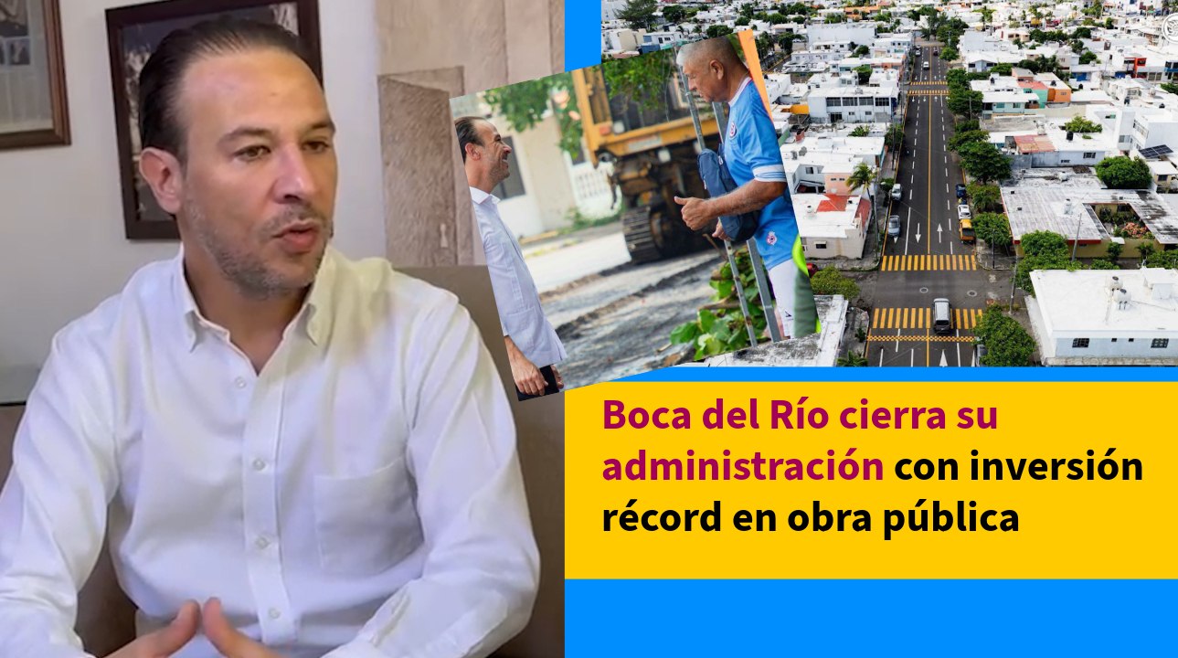 Boca del Río cierra su administración con inversión récord en obra pública