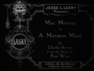 A Mormon Maid (1917) - Silent Drama Film