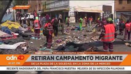 Después de tres años, retiran campamento migrante en zona de la Merced en CDMX
