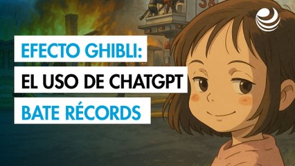 Efecto Ghibli: El uso de ChatGPT bate récords tras el lanzamiento de una función viral
