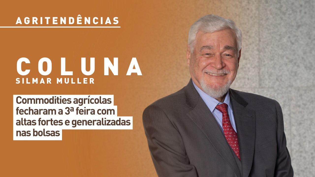 Commodities agrícolas fecharam a 3ª feira com altas fortes e generalizadas nas bolsas