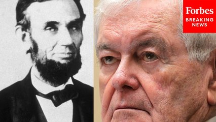 Newt Gingrich: This Is What I Think Abraham Lincoln Would Make Of Federal Judges Blocking Presidents