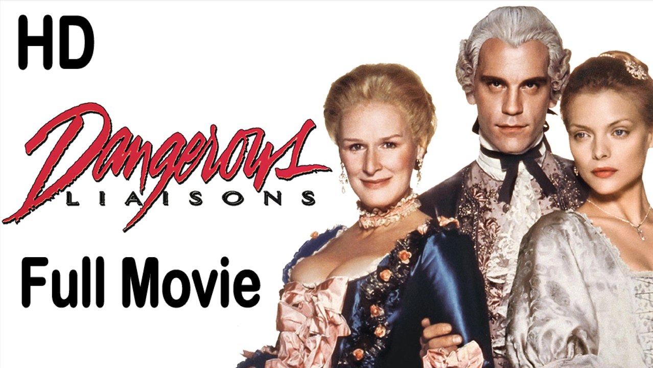Dangerous Liaisons (1988) Full Movie HD