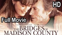 The Bridges of Madison County (1995) Full Movie HD