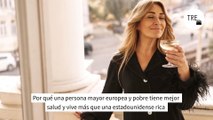 Por qué una persona mayor europea y pobre tiene mejor salud y vive más que una estadounidense rica