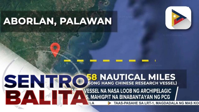 Chinese Research Vessel na nasa loob ng archipelagic waters ng Pilipinas, mahigpit na binabantayan ng PCG