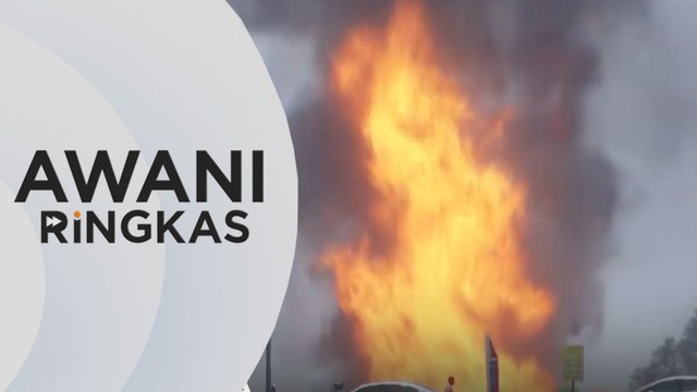 AWANI Ringkas: Kebakaran paip gas