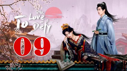 To Love or to Defy - Episode 9 (English Subtitle)