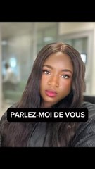 Parlez moi de vous