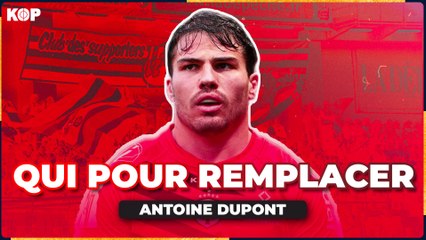 🚨 Les 3 joueurs pour remplacer Antoine Dupont au Stade Toulousain