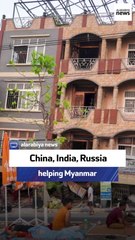 Beijing, New Delhi & Moscow send aid