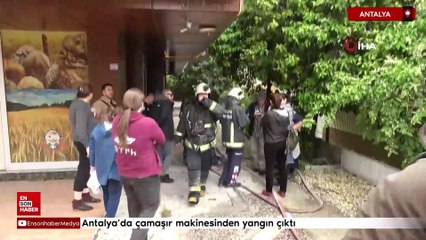 Antalya'da çamaşır makinesinden yangın çıktı