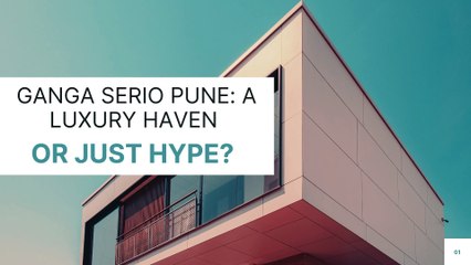 Ganga Serio Pune a Luxury Haven or Just Hype Honest Reviews Inside