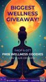 Biggest Wellness Giveaway is Here! 💚