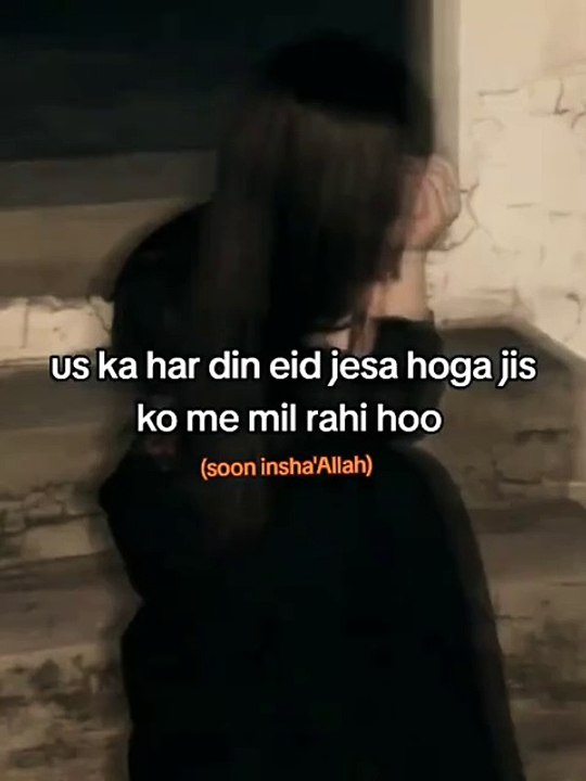 uska her din eid jesa hoga jis ko main milu gi